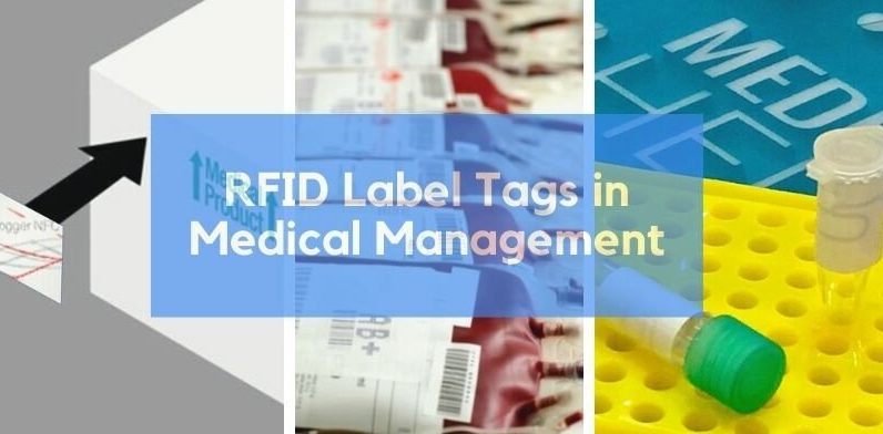 RFID Label Tags in Medical Management